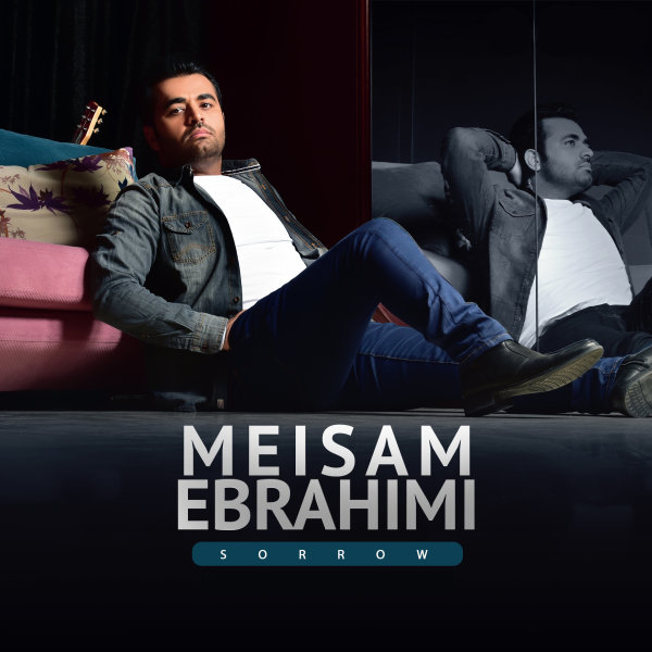 Meysam Ebrahimi - Gham Song | میثم ابراهیمی غم'