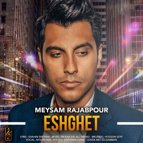 Meysam Rajabpour - Eshghet Song'