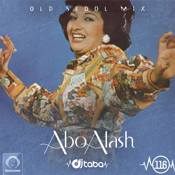 DJ Taba - 'Abo Atash 116'
