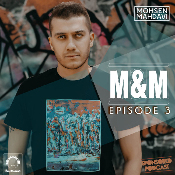 Mohsen Mahdavi - 'M&M 3'