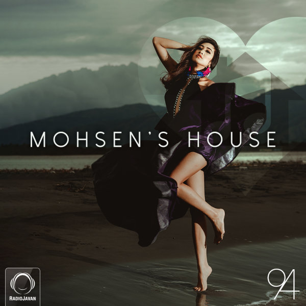 DJ Mohsen - 'Mohsen's House 94'