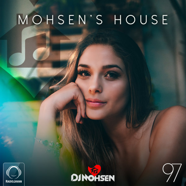 DJ Mohsen - 'Mohsen's House 97'