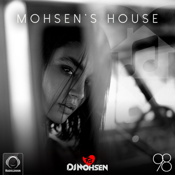 DJ Mohsen - 'Mohsen's House 98'