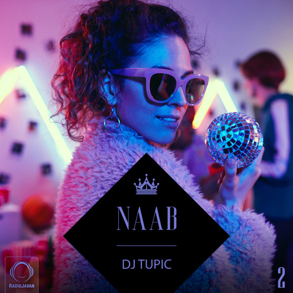 DJ Tupic - 'Naab 2'