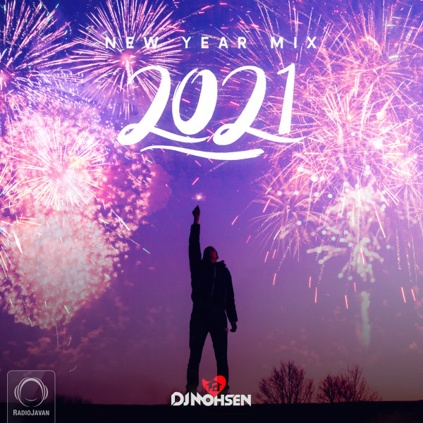 DJ Mohsen - 'New Year Mix 2021'