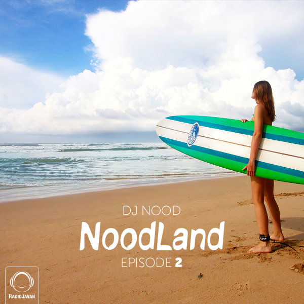 DJ Nood - 'NoodLand 2'
