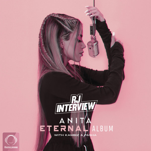 RJ Interview - 'Anita (Eternal Album)'